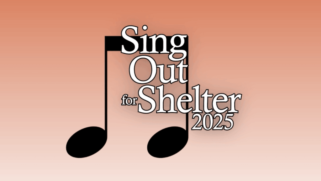 Sing Out for Shelter 2025 Performances